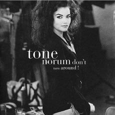Don't Turn Around mp3 Album by Tone Norum