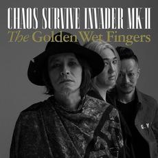 CHAOS SURVIVE INVADER MK-II mp3 Album by THE GOLDEN WET FINGERS