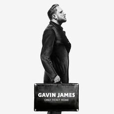 Only Ticket Home mp3 Album by Gavin James