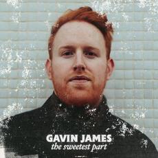 The Sweetest Part mp3 Album by Gavin James
