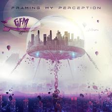 Framing My Perception mp3 Album by Gold Frankincense & Myrrh