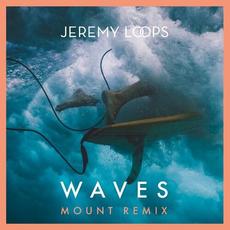 Waves (MOUNT Remix) mp3 Remix by Jeremy Loops