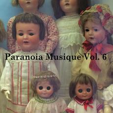 Paranoia Musique Vol. 6 mp3 Compilation by Various Artists