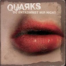 Du entkommst mir nicht mp3 Single by Quarks