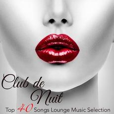 Club de Nuit, Vol. 3 - Top 40 Songs Lounge Music Selection, Erotic Lounge Buddha Late Night Chill Out Music Café mp3 Artist Compilation by Taste Of Lounge
