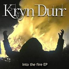 Into The Fire mp3 Album by Kryn Durr