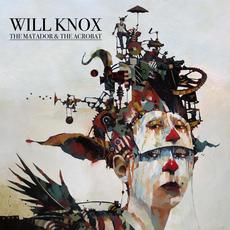 The Matador & the Acrobat mp3 Album by Will Knox