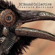 Creature Machines mp3 Album by DC Sound Collective