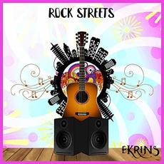Rock Streets mp3 Album by Ekrins