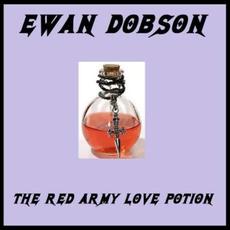 Red Army Love Potion mp3 Album by Ewan Dobson