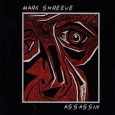 Assassin (Re-Issue) mp3 Album by Mark Shreeve