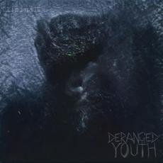 Liminal mp3 Album by Deranged Youth