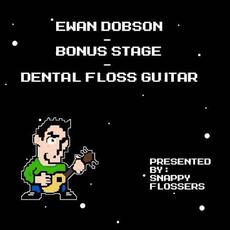 Bonus Stage (Dental Floss Guitar) mp3 Single by Ewan Dobson