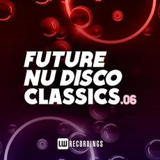 Future Nu Disco Classics, Vol. 6 mp3 Compilation by Various Artists