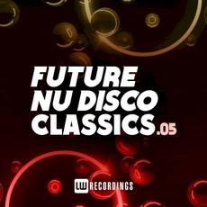 Future Nu Disco Classics, Vol. 5 mp3 Compilation by Various Artists