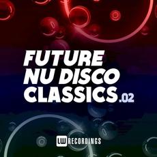 Future Nu Disco Classics, Vol. 2 mp3 Compilation by Various Artists
