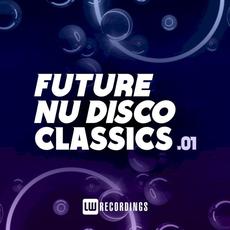 Future Nu Disco Classics, Vol. 1 mp3 Compilation by Various Artists