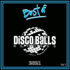 Best Of Disco Balls Records Vol. 3 mp3 Compilation by Various Artists