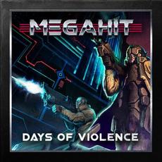 Days of Violence mp3 Album by Megahit