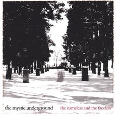 The Nameless and The Faceless mp3 Album by The Mystic Underground