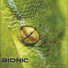 Close to Nature mp3 Album by Bionic