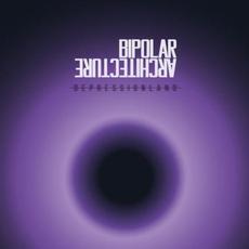 Depressionland mp3 Album by Bipolar Architecture