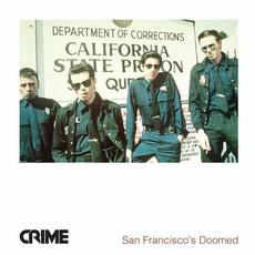 San Francisco's Doomed (Re-Issue) mp3 Album by Crime