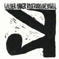 Love So Well / Rose Room mp3 Single by Wilder Maker