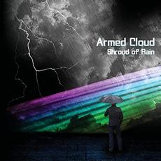 Shroud Of Rain mp3 Album by Armed Cloud