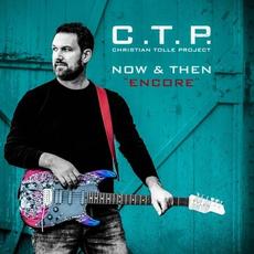 Now & Then "Encore" mp3 Album by C.T.P.
