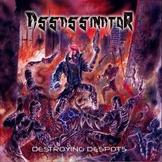Destroying Despots mp3 Album by Assassinator