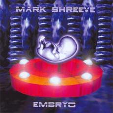 Embryo (Re-Issue) mp3 Album by Mark Shreeve