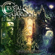 Torment & Wonder: The Ways of the Lonely Ones mp3 Album by Crystal Gates