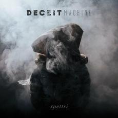 Spettri mp3 Album by Deceit Machine