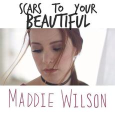Scars to Your Beautiful mp3 Single by Maddie Wilson