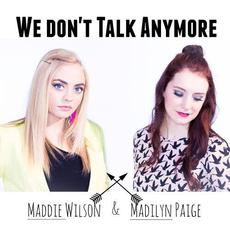 We Don't Talk Anymore mp3 Single by Maddie Wilson