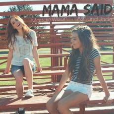 Mama Said (feat. Ashlund Jade) mp3 Single by Maddie Wilson