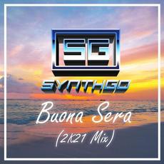 Buona Sera (2K21 Mix) mp3 Single by Synthgo