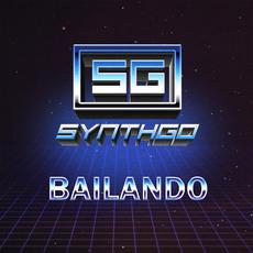 Bailando mp3 Single by Synthgo