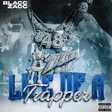 Life of A Trapper mp3 Album by Blacc Zacc