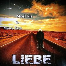 Liebe mp3 Album by MoeThis & Menve Exus