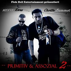 Primitiv & Assozial 2 mp3 Album by Menve Exus & Chrille Bummst