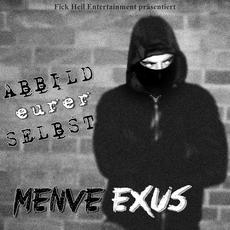Abbild eurer Selbst mp3 Album by Menve Exus