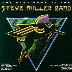The Very Best of the Steve Miller Band mp3 Album by Steve Miller Band