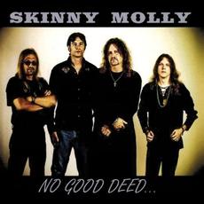 No Good Deed mp3 Album by Skinny Molly