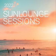Sunlounge Sessions 2022 mp3 Compilation by Various Artists