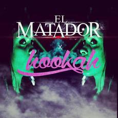 Hookah mp3 Single by El Matador