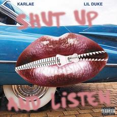 Shut Up And Listen mp3 Single by Karlae