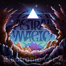 Electronic Vol. 4 mp3 Album by Astral Magic