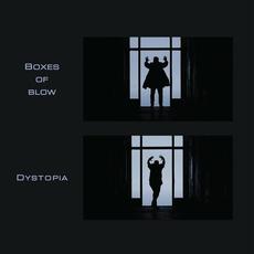 Dystopia mp3 Album by Boxes Of Blow